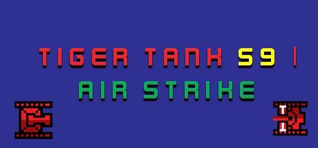 Game cover: Tiger Tank 59 I: Air Strike