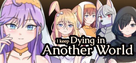 Game cover: I Keep Dying in Another World