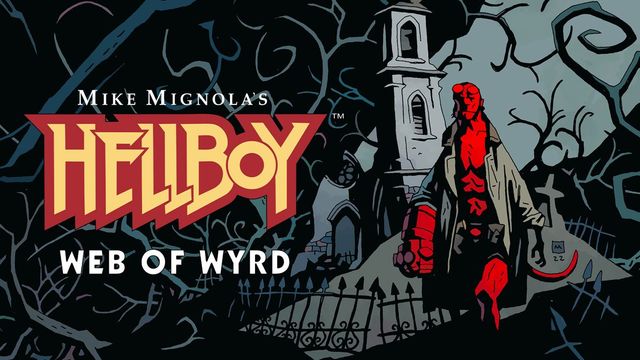 Game cover: Mike Mignola's Hellboy: Web of Wyrd