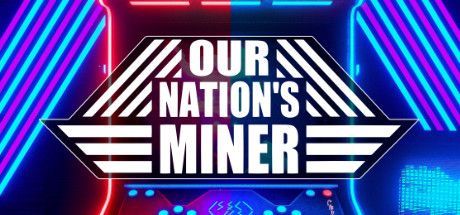 Game cover: Our Nation's Miner