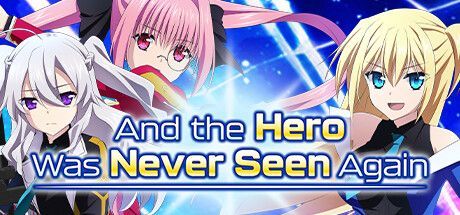 Game cover: And the Hero Was Never Seen Again