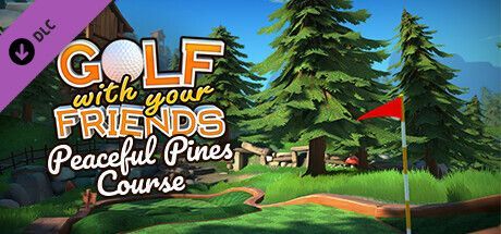 Game cover: Golf With Your Friends: Peaceful Pines Course