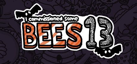 Game cover: I commissioned some bees 13