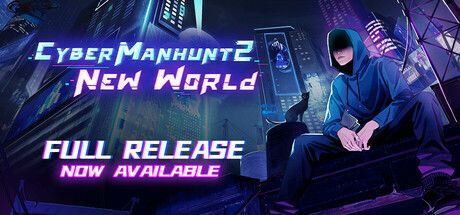 Game cover: Cyber Manhunt 2: New World - The Hacking Simulator