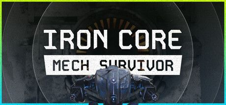 Game cover: Iron Core: Mech Survivor