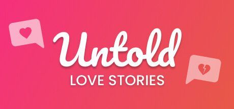 Game cover: Untold Love Stories
