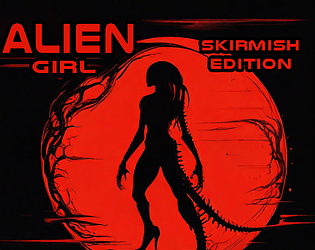 Game cover: Alien Girl (Skirmish Edition)