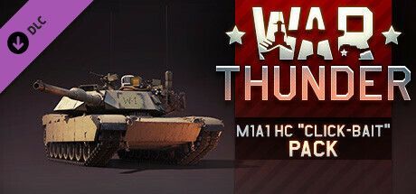 Game cover: War Thunder: M1A1 HC "Click-Bait" Pack