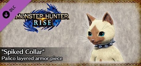 Game cover: Monster Hunter: Rise - "Spiked Collar" Palico Layered Armor Piece