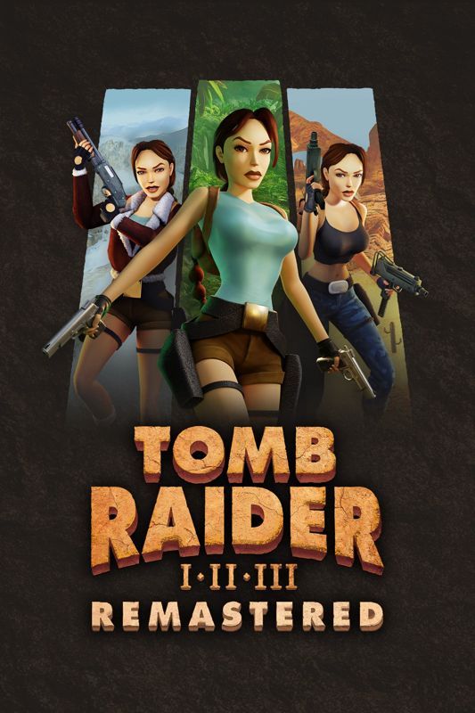 Game cover: Tomb Raider I•II•III: Remastered