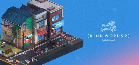 Game cover: Kind Words 2 (lofi city pop)