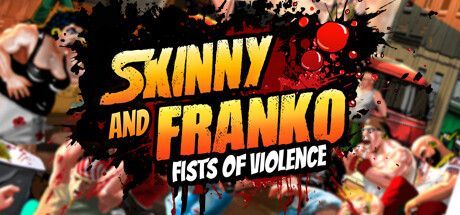 Game cover: Skinny & Franko: Fists of Violence
