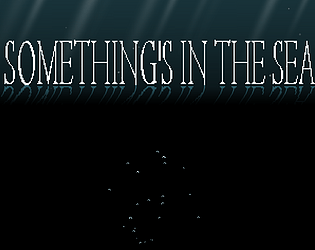 Game cover: Something's In The Sea