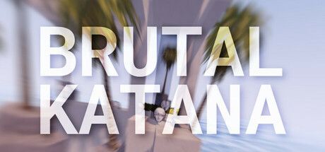 Game cover: Brutal Katana