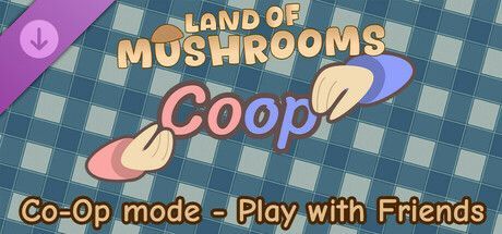 Game cover: Land of Mushrooms: Co-Op mode - Play with Friends