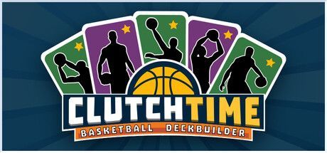 Game cover: Clutchtime: Basketball Deckbuilder