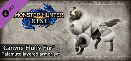 Game cover: Monster Hunter: Rise - "Canyne Fluffy Fur" Palamute Layered Armor Set
