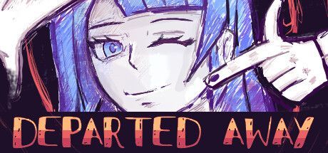 Game cover: Departed Away