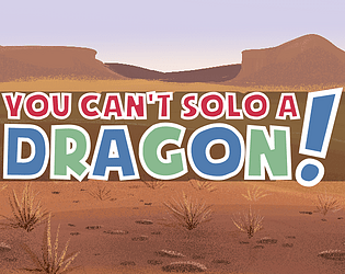 Game cover: You Can't Solo a Dragon!