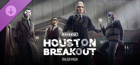 Game cover: Payday 3: Houston Breakout Tailor Pack