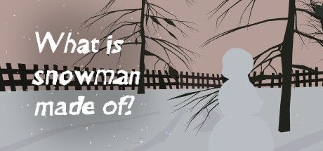 Game cover: What is snowman made of?