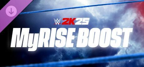 Game cover: WWE 2K25: MyRISE Boost