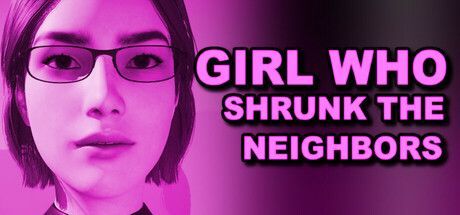 Game cover: Girl Who Shrunk the Neighbors