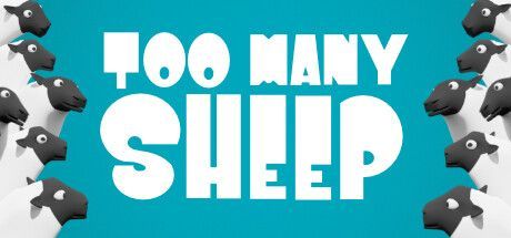 Game cover: Too Many Sheep