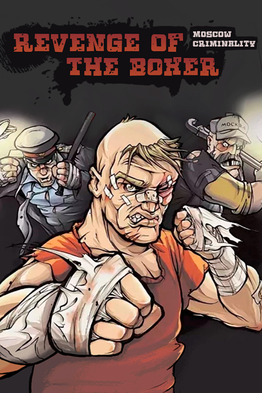 Game cover: Revenge of the Boxer: Moscow Criminality