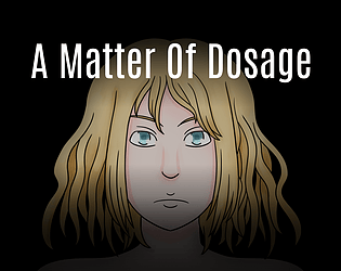 Game cover: A Matter of Dosage
