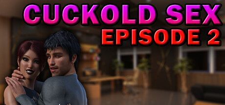 Game cover: Cuckold Sex: Episode 2