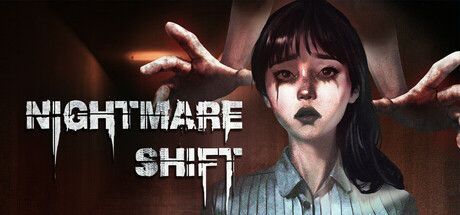 Game cover: Nightmare Shift