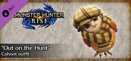 Game cover: Monster Hunter: Rise - "Out on the Hunt" Cohoot Outfit