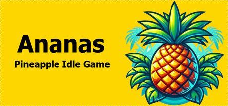 Game cover: Ananas: Pineapple Idle Game