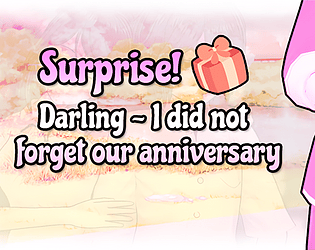 Game cover: Surprise! Darling ~ I did not forget our anniversary