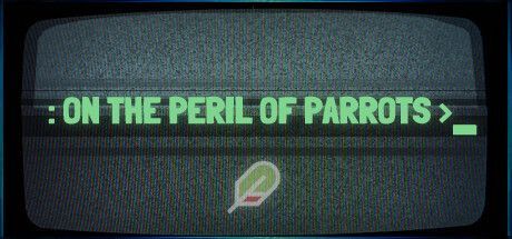 Game cover: On the Peril of Parrots