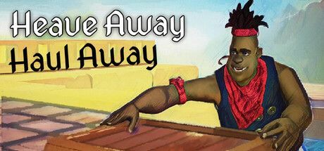 Game cover: Heave Away Haul Away