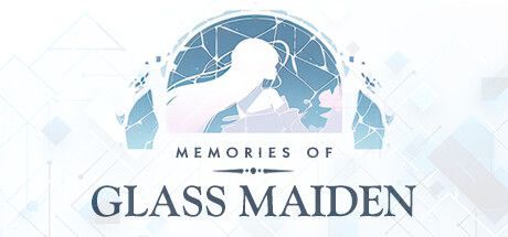 Game cover: Memories of Glass Maiden