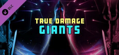Game cover: Synth Riders: True Damage - "Giants"