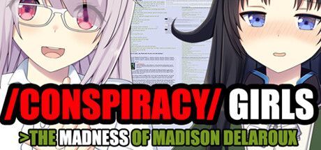 Game cover: /Conspiracy/ Girls >The Madness of Madison Delaroux
