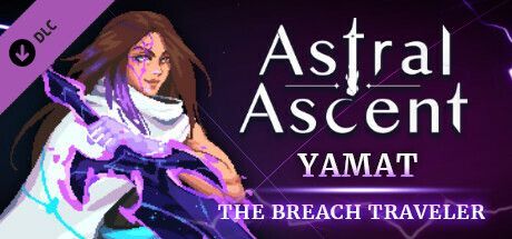 Game cover: Astral Ascent: Yamat the Breach Traveler