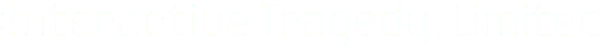 Logo: Interactive Tragedy, Limited
