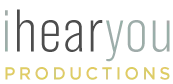 Logo: I Hear You Productions, Inc.
