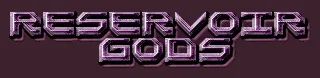 Logo: Reservoir Gods