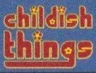Logo: Childish Things Ltd.