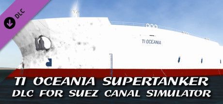 Game cover: Suez Canal Simulator: TI Oceania Supertanker DLC