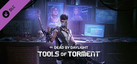 Game cover: Dead by Daylight: Tools of Torment