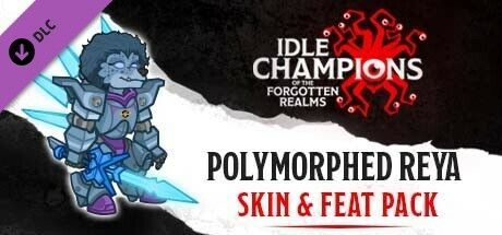 Game cover: Idle Champions of the Forgotten Realms: Polymorphed Reya Skin & Feat Pack