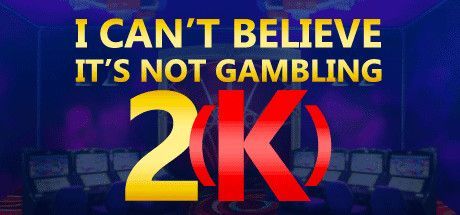 Game cover: I Can't Believe It's Not Gambling 2(K)