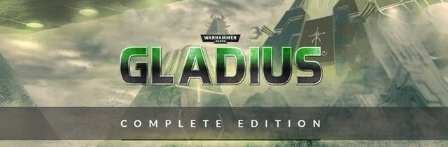 Game cover: Warhammer 40,000: Gladius - Relics of War: Complete Edition